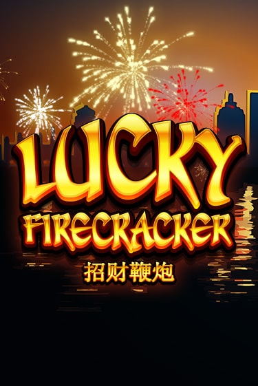 Lucky Firecracker - играть онлайн | CashVille Casino - без регистрации