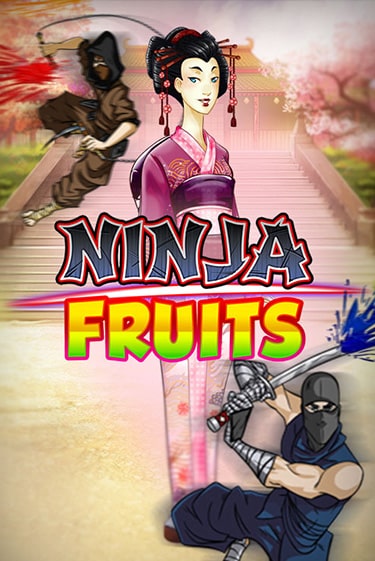 Ninja Fruits - играть онлайн | CashVille Casino - без регистрации