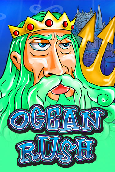 Ocean Rush - играть онлайн | CashVille Casino - без регистрации