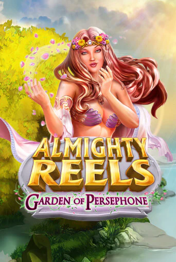 ALMIGHTY REELS: Garden of Persephone - играть онлайн | CashVille Casino - без регистрации