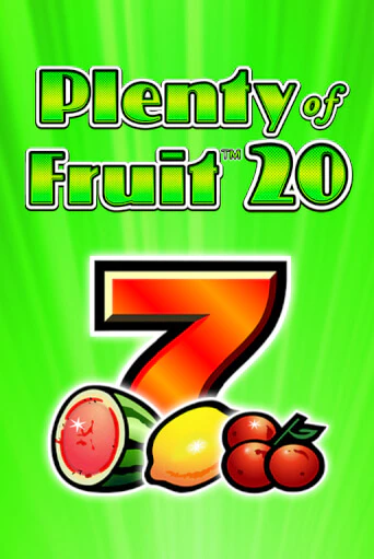 Plenty of Fruit 20 - играть онлайн | CashVille Casino - без регистрации