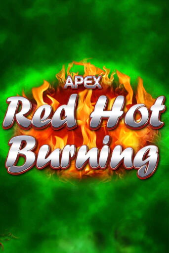 Red Hot Burning - играть онлайн | CashVille Casino - без регистрации